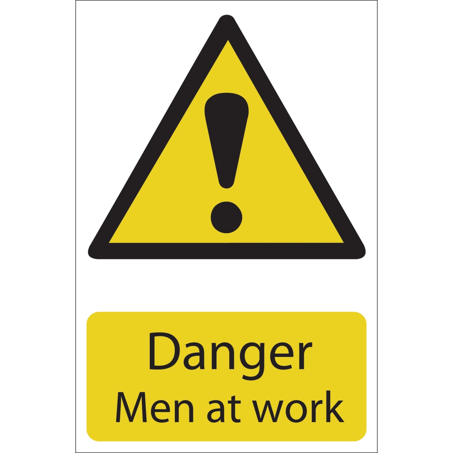 DANGER MEN AT WORK SIGN