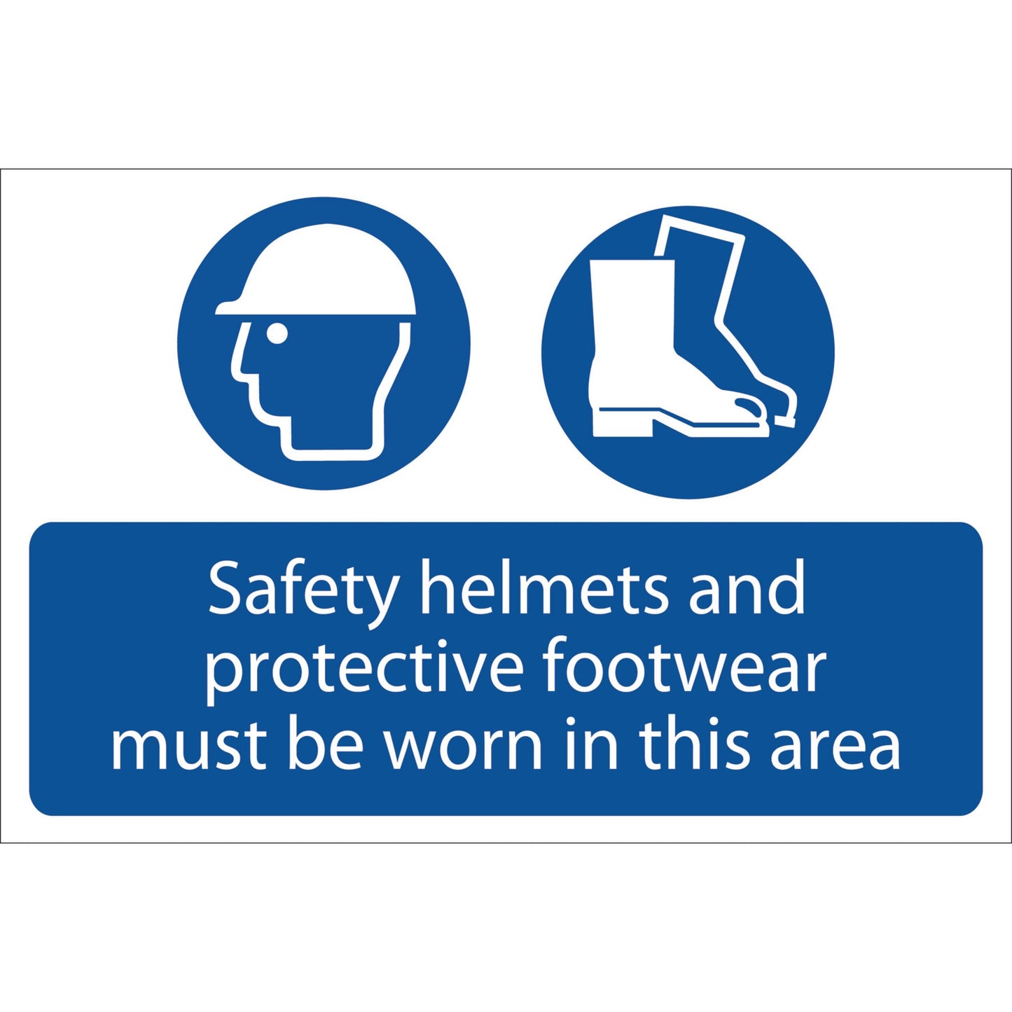 SAFETY HELMETS/FOOTWEAR SIGN