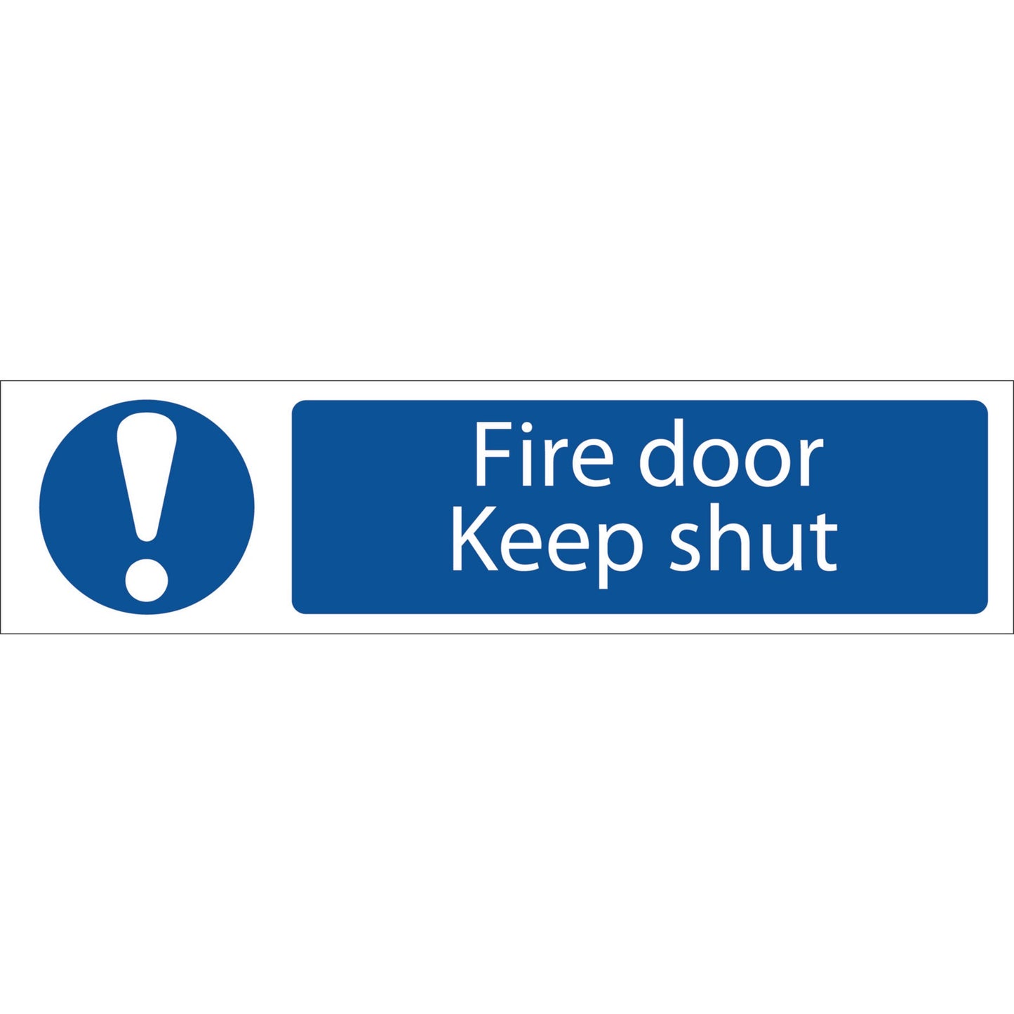 FIRE DOOR KEEP SHUT SIGN SMALL
