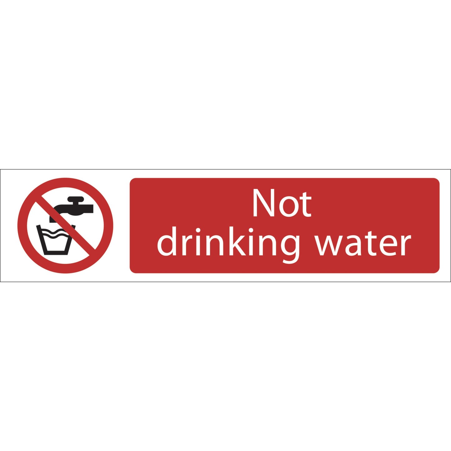 NOT DRINKING WATER SIGN